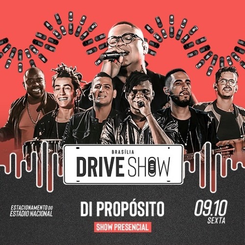 Di Propósito se apresenta no Drive Show Brasília, nesta sexta-feira (9).