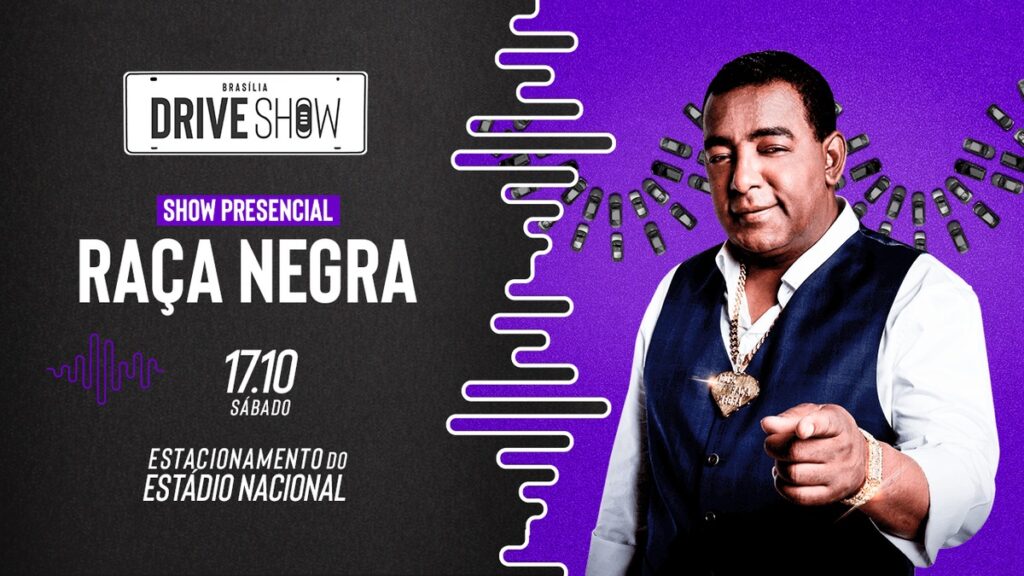 Raça Negra se apresenta no Drive Show Brasília, neste sábado (17)